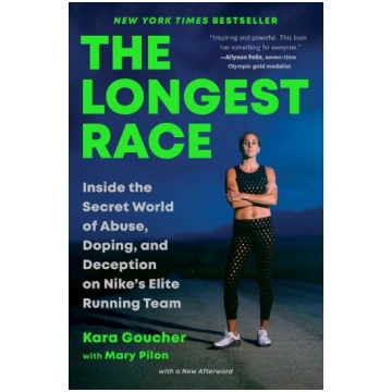 The Longest Race: Inside the Secret World of Abuse