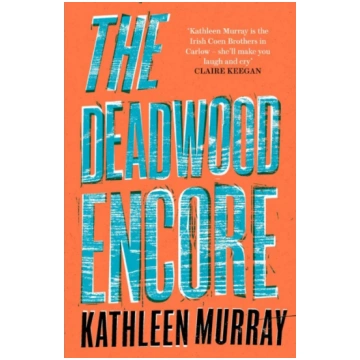 Deadwood Encore Kathleen Murray