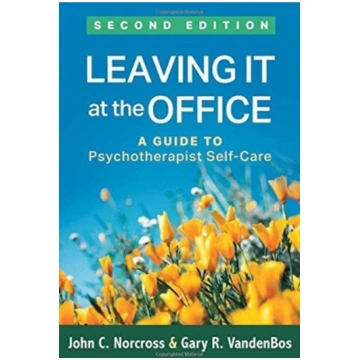 Leaving It at the Office, Second Edition John C. N