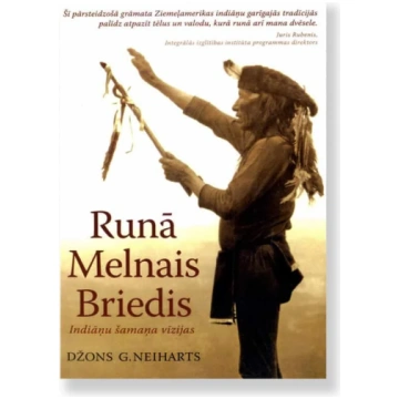 RUNĀ MELNAIS BRIEDIS. Neiharts G. Džons