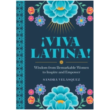 Viva Latina! Sandra Velasquez