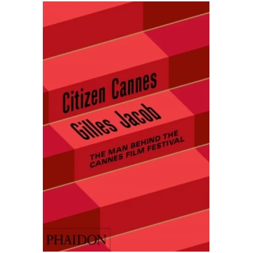 Citizen Cannes Gilles Jacob