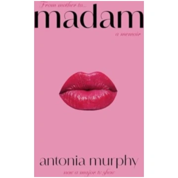 Madam Antonia Murphy