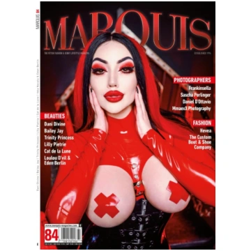 MARQUIS Magazine No. 84- Fetish, Fashion, Latex & 