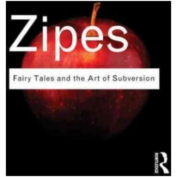 Fairy Tales and the Art of Subversion