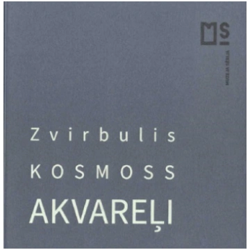 Zvirbulis. Kosmoss. Akvareļi
