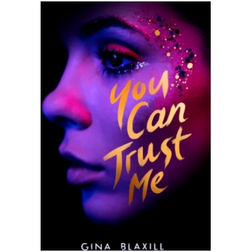 You Can Trust Me Gina Blaxill