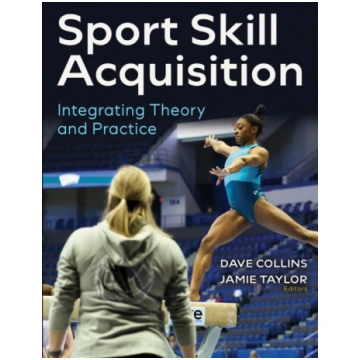 Sport Skill Acquisition Dave Collins