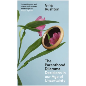 Parenthood Dilemma Gina Rushton