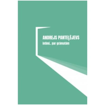 Lietots - Intīmi.. par grāmatām - Andrejs Panteļēj