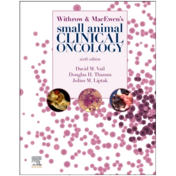Withrow and MacEwen"s Small Animal Clinical Oncolo