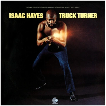 Isaac Hayes - Truck Turner (Original Soundtrack)