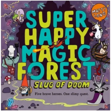 Super Happy Magic Forest: Slug of Doom