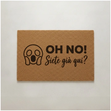 "Oh no! Are you here already?" - Truth doormat I L