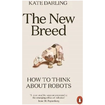 New Breed: How to Think About Robots