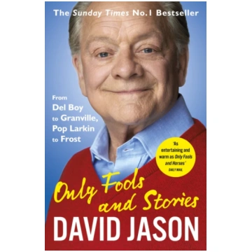 Only Fools and Stories David Jason
