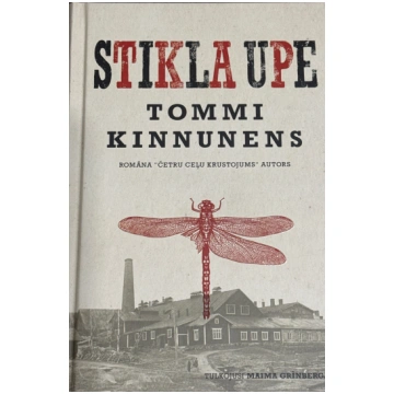 Lietots - Stikla upe - Tommi Kinnunens