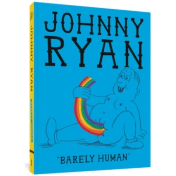 Barely Human Johnny Ryan