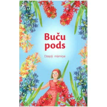 Buču pods. Dzejoļi māmiņai