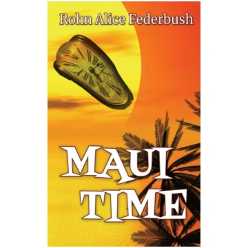 Maui Time Rohn Alice Federbush