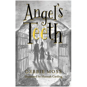 Angel"s Teeth Debbie Moss