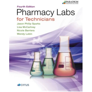 Pharmacy Labs for Technicians Jason Philip Sparks