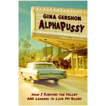 AlphaPussy Gershon, Gina