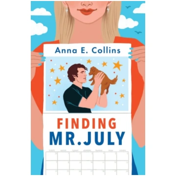 Finding Mr. July Anna E. Collins