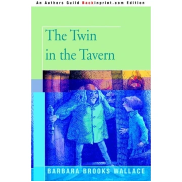Twin in the Tavern Barbara Brooks Wallace