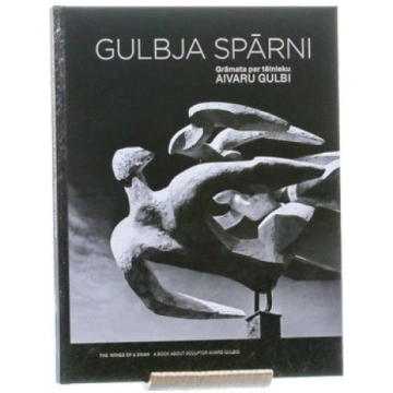 € 8.00 GULBJA SPĀRNI. Grāmata par tēlnieku Aivaru 