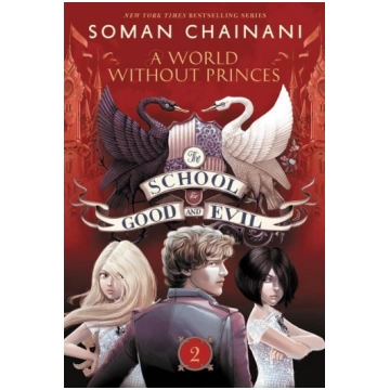 The School for Good and Evil 02: A World Without P