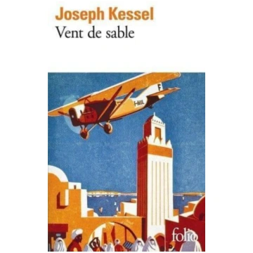 Vent de sable - Joseph Kessel Folio