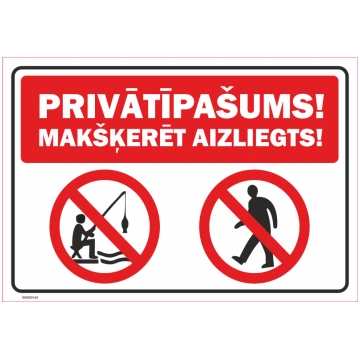 Zīme Prīvatipašums Makšķerēt aizliegts Uzlīme para