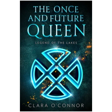 Legend of the Lakes Clara O’Connor