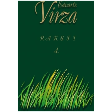 € 4.00 Edvarts Virza. Raksti. 4. sējums: Mūža noga