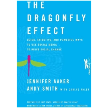 The Dragonfly Effect John Wiley & Sons Inc