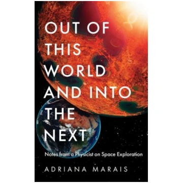 Out of this World and into the Next: Notes from a 