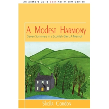 Modest Harmony Seven Summers in a Scottish Glen Sh