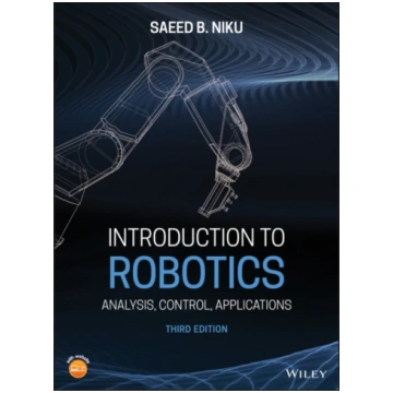 Introduction to Robotics Saeed B. Niku