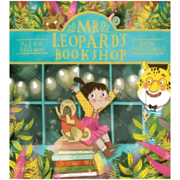Mr Leopard"s Bookshop (PB) Alexa Brown