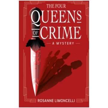 Four Queens of Crime Rosanne Limoncelli