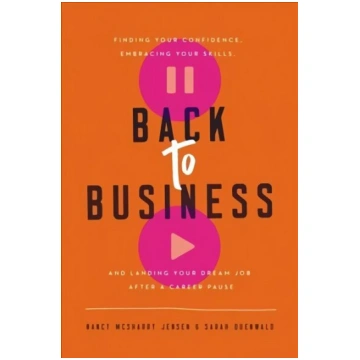 Back to Business: Finding Your Confidence, Embraci