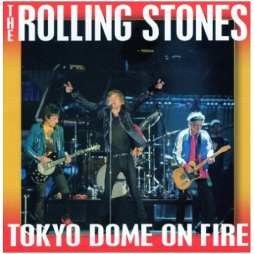 THE ROLLING STONES Tokyo Dome On Fire Live in Japa