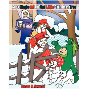 Snow Magic and the Sad Little Christmas Tree Books