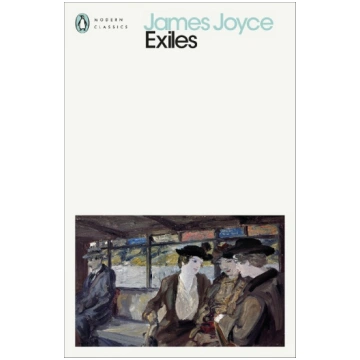 Exiles Penguin Books Ltd (UK) Penguin Modern Class