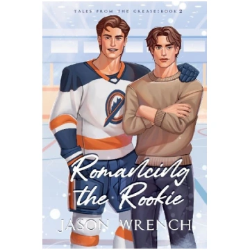 Romancing the Rookie Jason Wrench