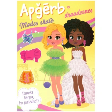 Apģērb draudzenes. Modes skate