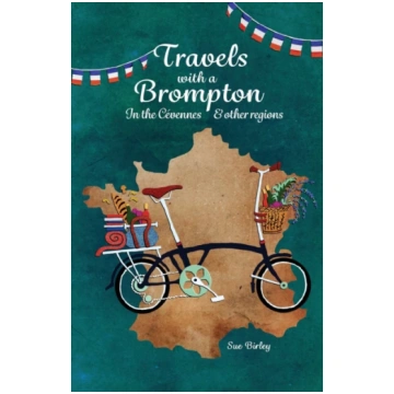 Travels with a Brompton in the Cevennes and other