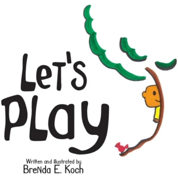 Let"s Play Brenda E. Koch