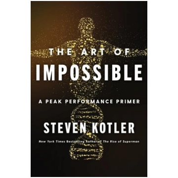 The Art of Impossible: A Peak Performance Primer H